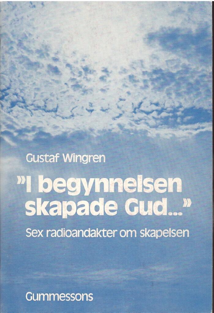 "I begynnelsen skapade Gud ..."