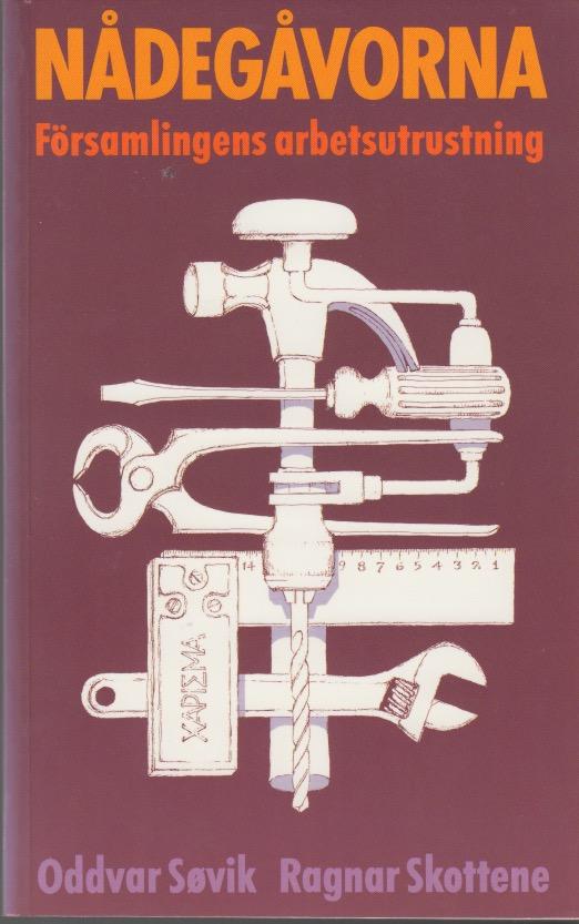 N&aring;deg&aring;vorna : f&ouml;rsamlingens arbetsutrustning