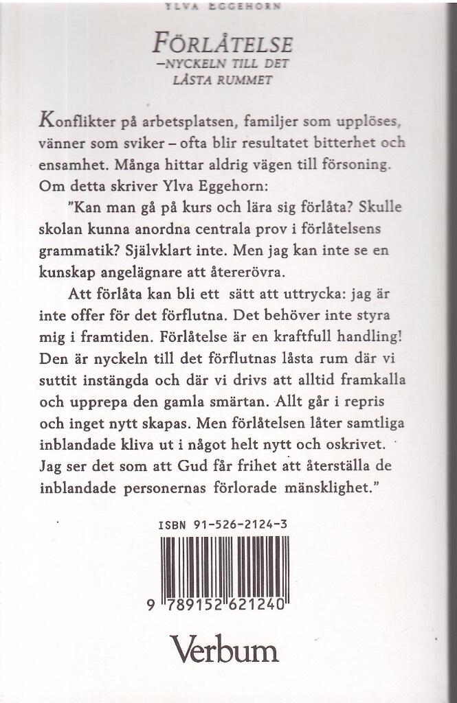 F&ouml;rl&aring;telse : nyckeln till det l&aring;sta rummet