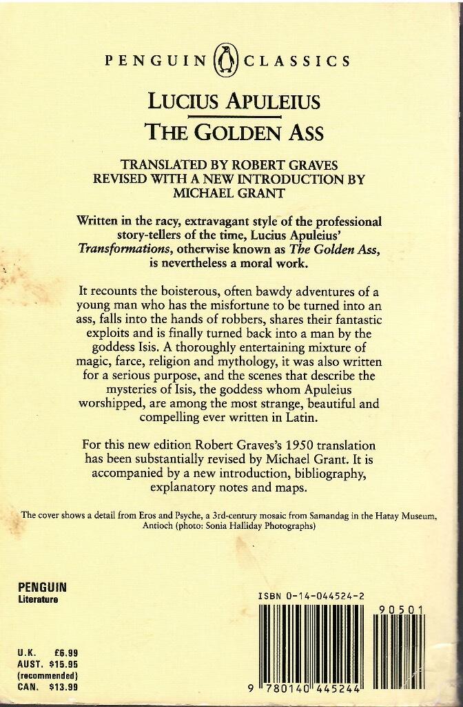 The transformation of Lucius, otherwise known as 'The golden ass'