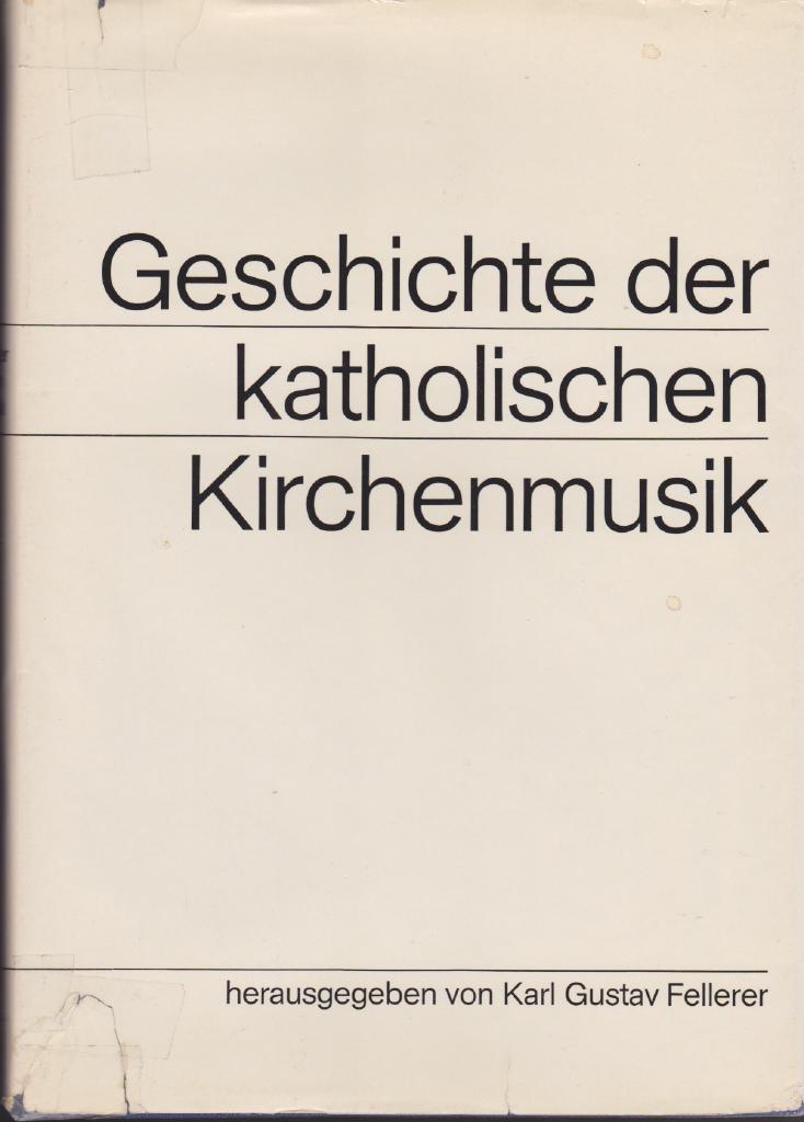 Geschichte der katholischen Kirchenmusik