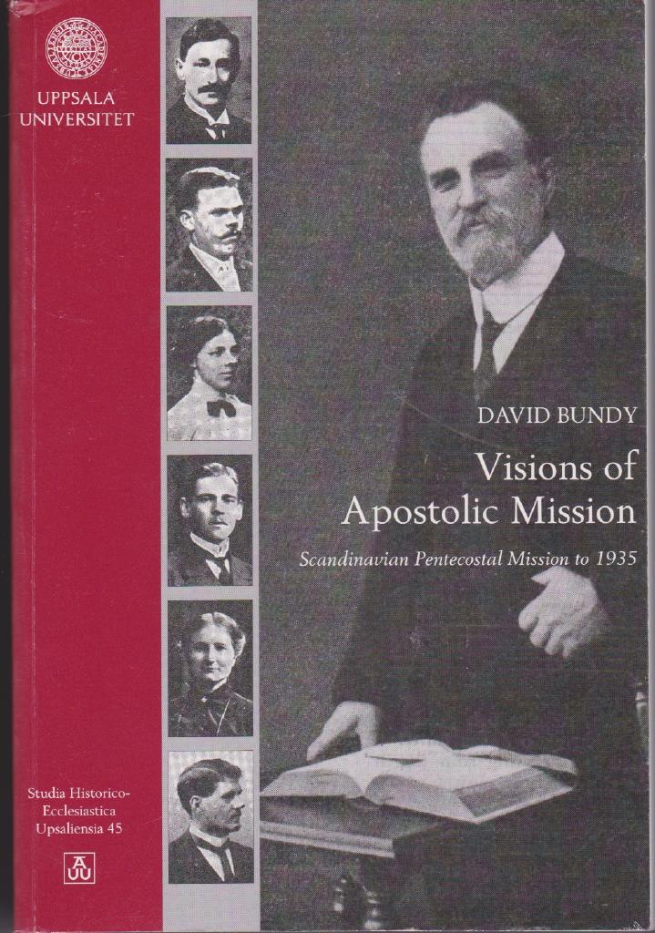 Visions of apostolic mission : Scandinavian pentecostal mission to 1935