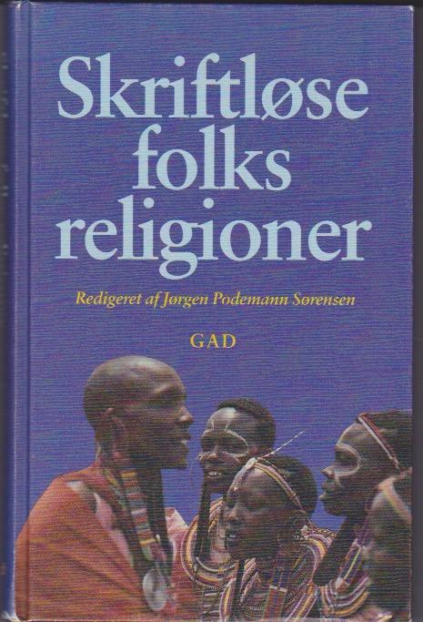 Skriftl&oslash;se folks religioner : traditioner og dokumenter