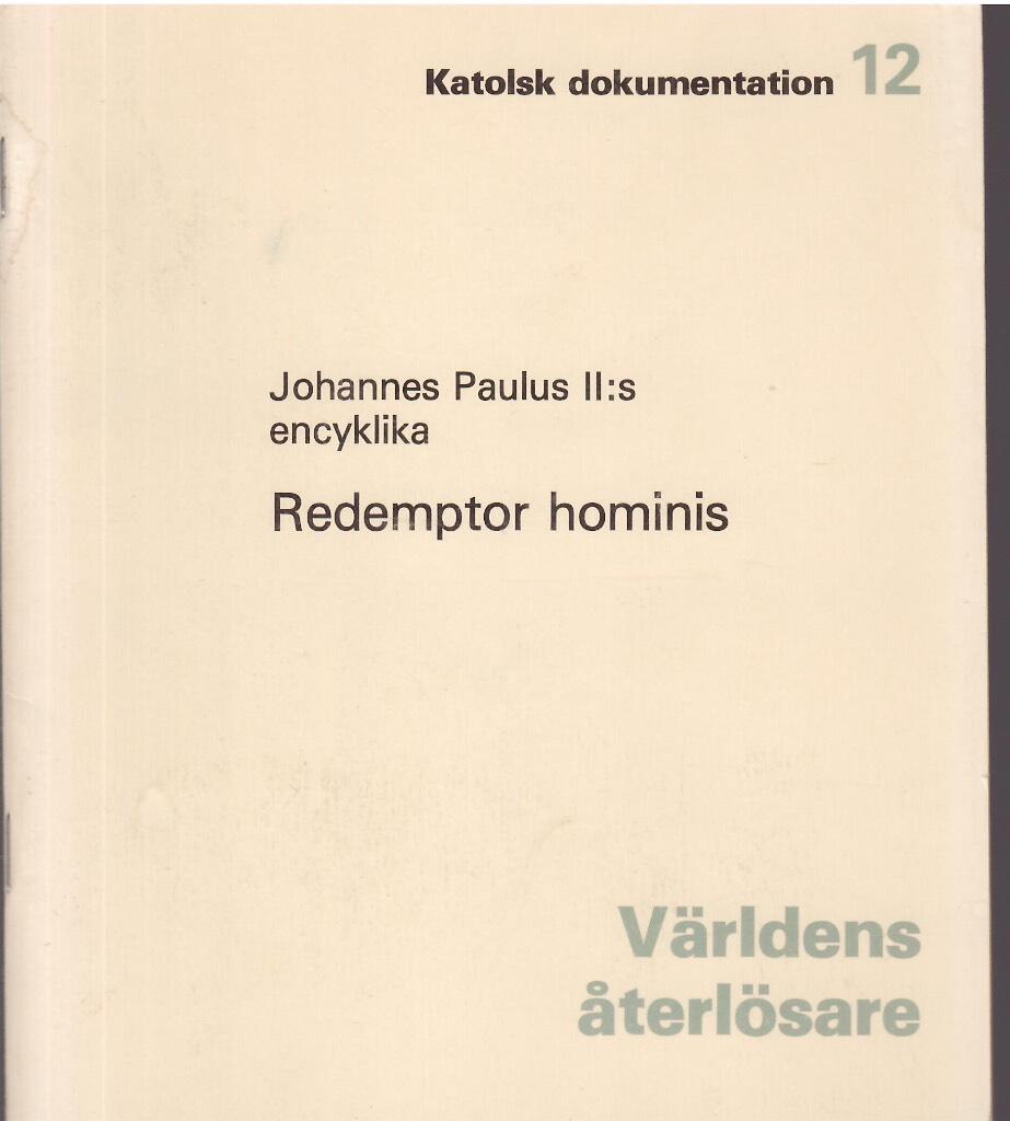 V&auml;rldens &aring;terl&ouml;sare - Johannes Paulus II:s encyklika