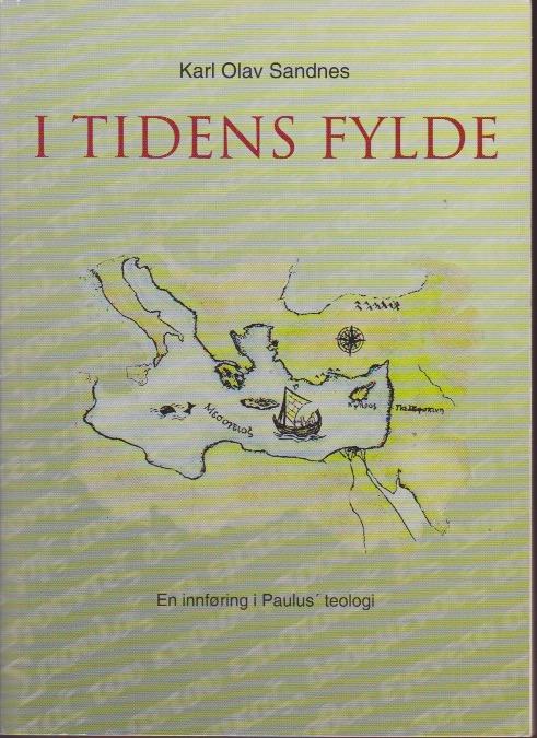 ... I tidens fylde ... - en innf&oslash;ring i Paulus' teologi