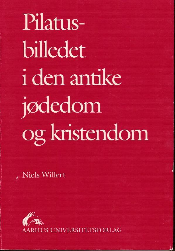 Pilatus-billedet i den antike j&oslash;dedom og kristendom