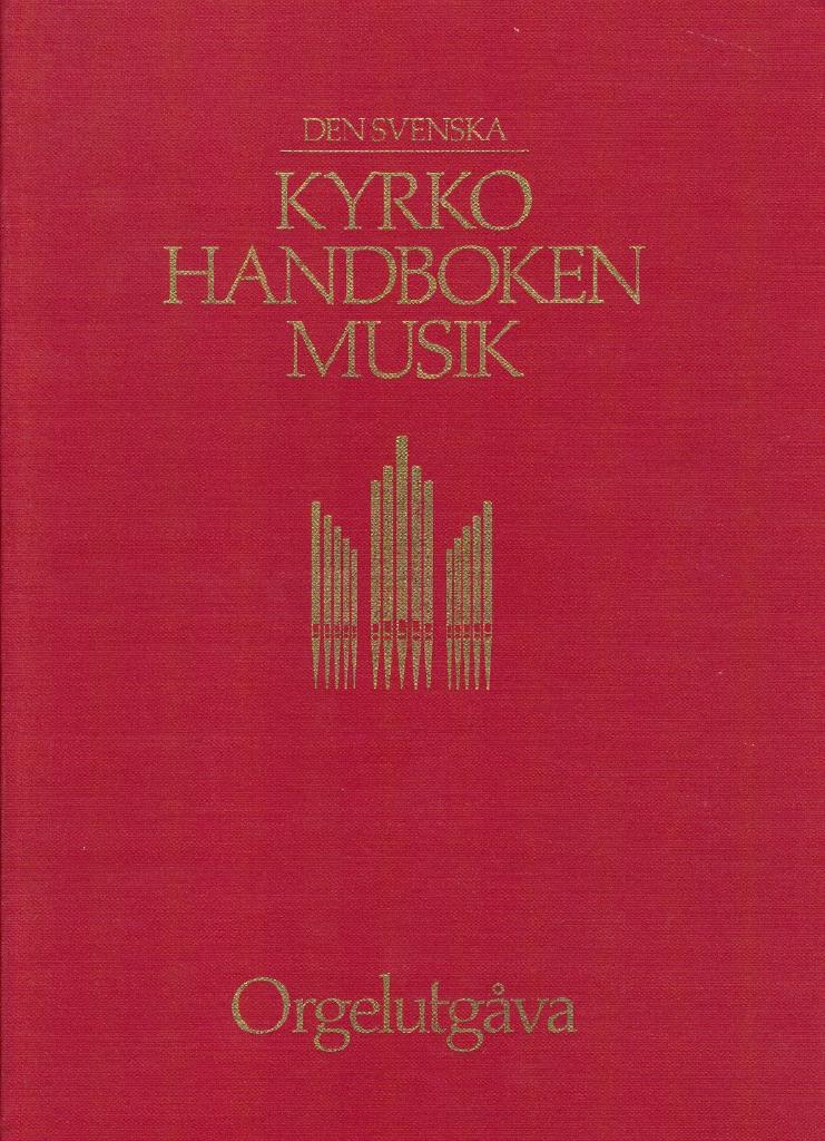 Den svenska kyrkohandboken [Musiktryck] : musik