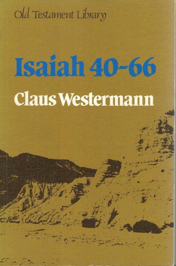 Isaiah 40-66 : a commentary