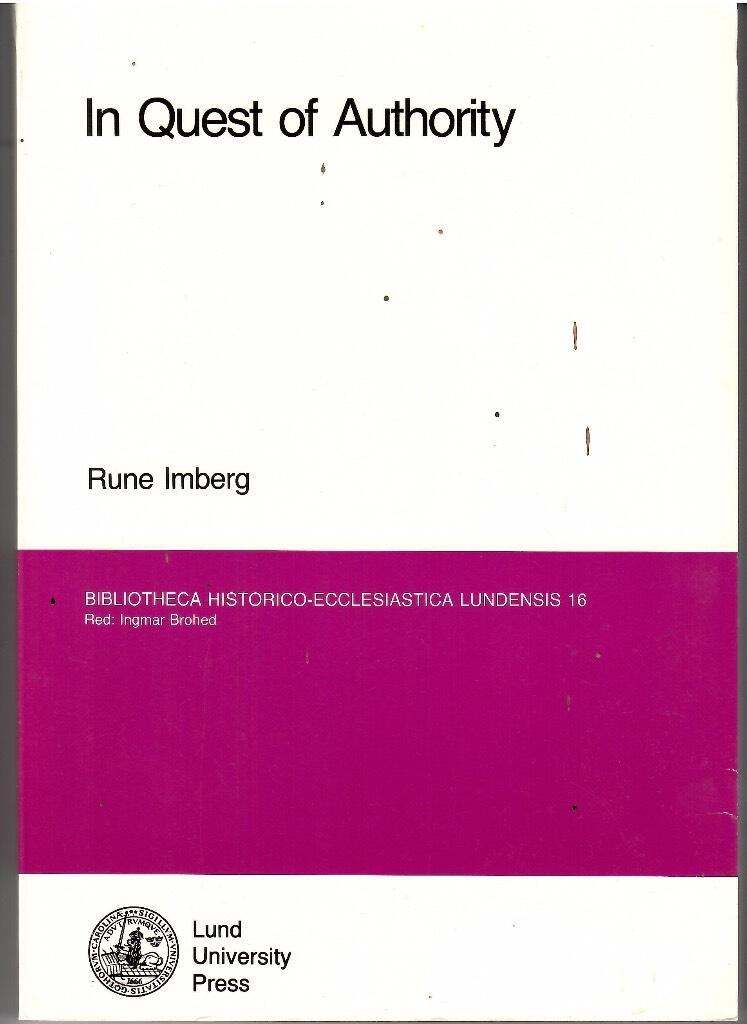 In quest of authority : the "Tracts for the times" and the development of the Tractarian leaders, 1833-1841