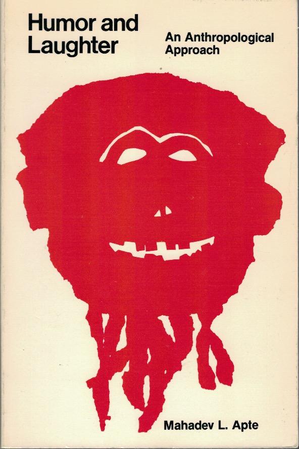 Humor and laughter : an anthropological approach