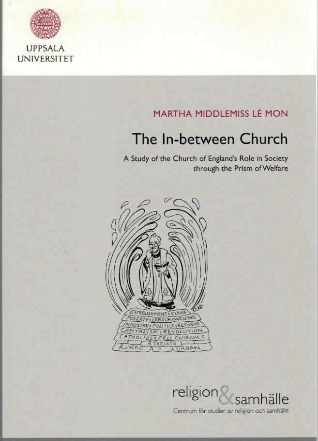 The in-between church : a study of the Church of England's role in society through the prism of welfare