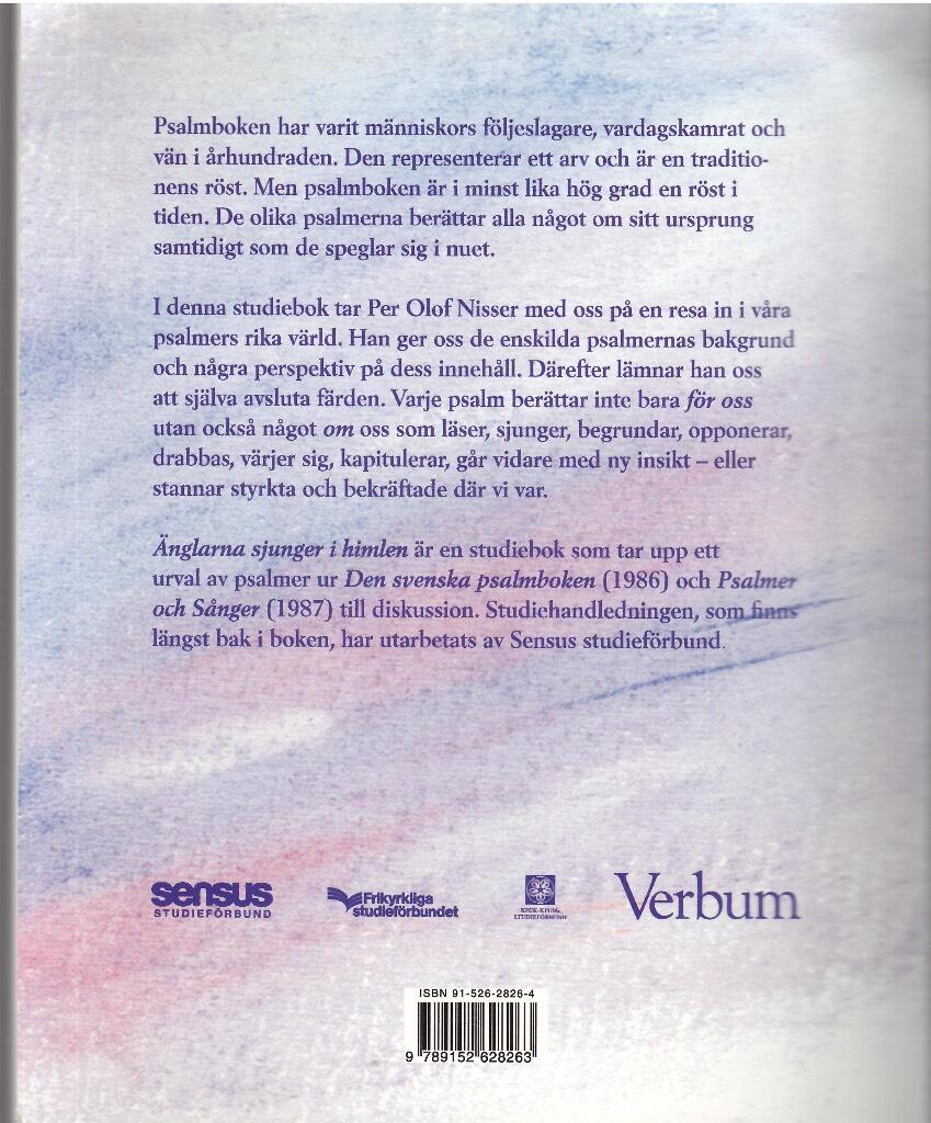 &Auml;nglarna sjunger i himlen och andra psalmer : bakgrund, tema, perspektiv