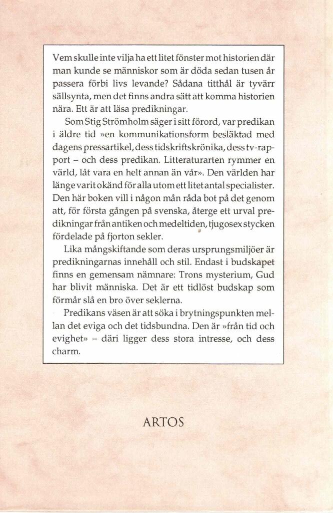 Fr&aring;n tid och evighet - predikningar fr&aring;n 200-tal till 1500-tal