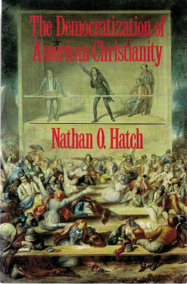 The democratization of American Christianity