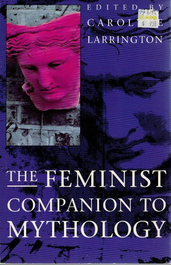 The Feminist companion to mythology