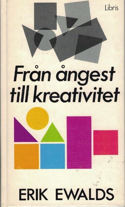 Fr&aring;n &aring;ngest till kreativitet