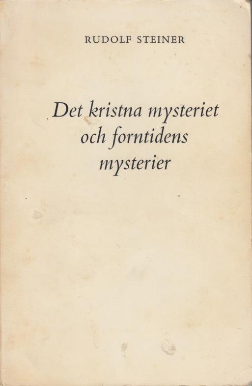 Det kristna mysteriet och forntidens mysterier