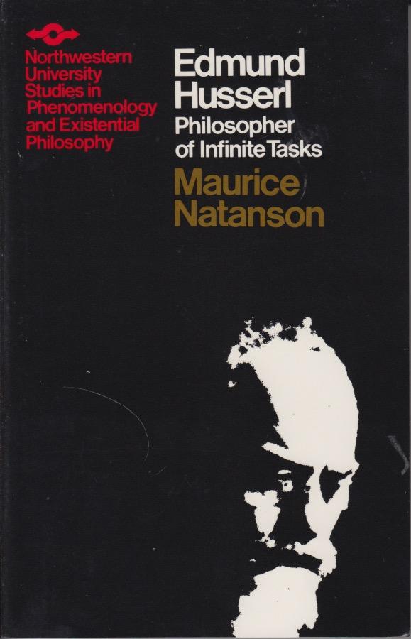 Edmund Husserl : philosopher of infinite tasks