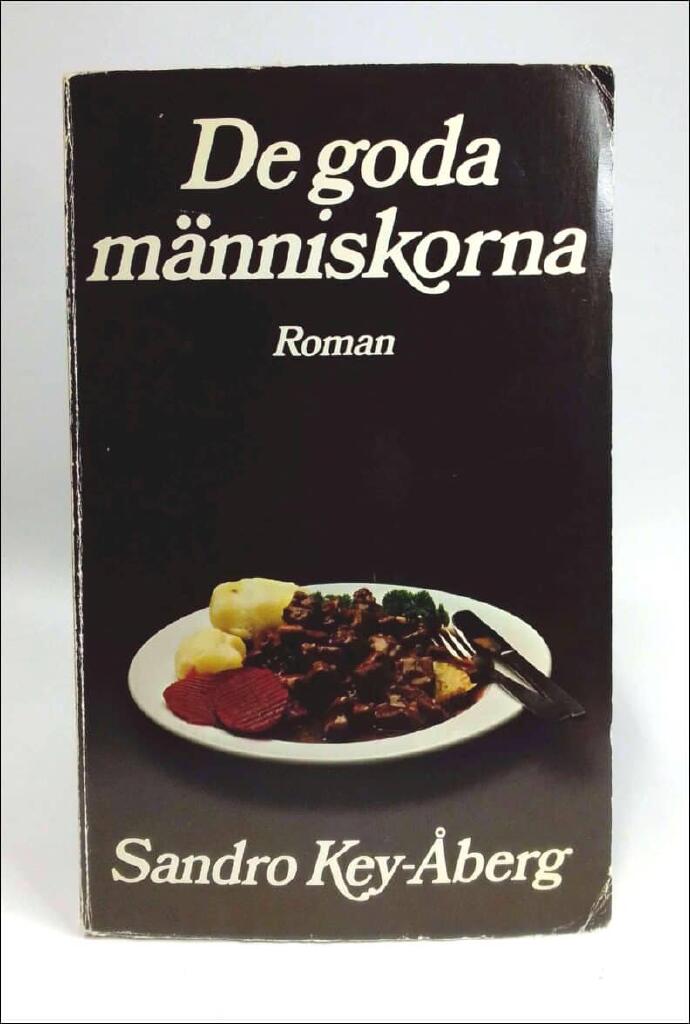 De goda m&auml;nniskorna : [roman]