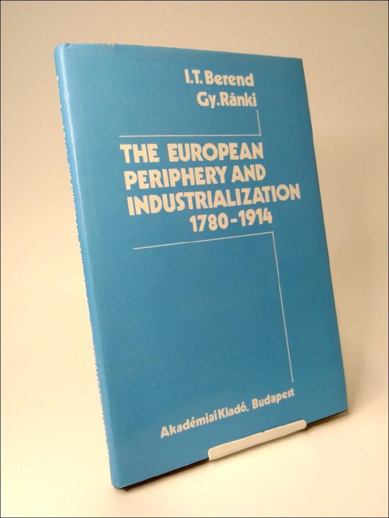 The European periphery and industrialization 1780-1914