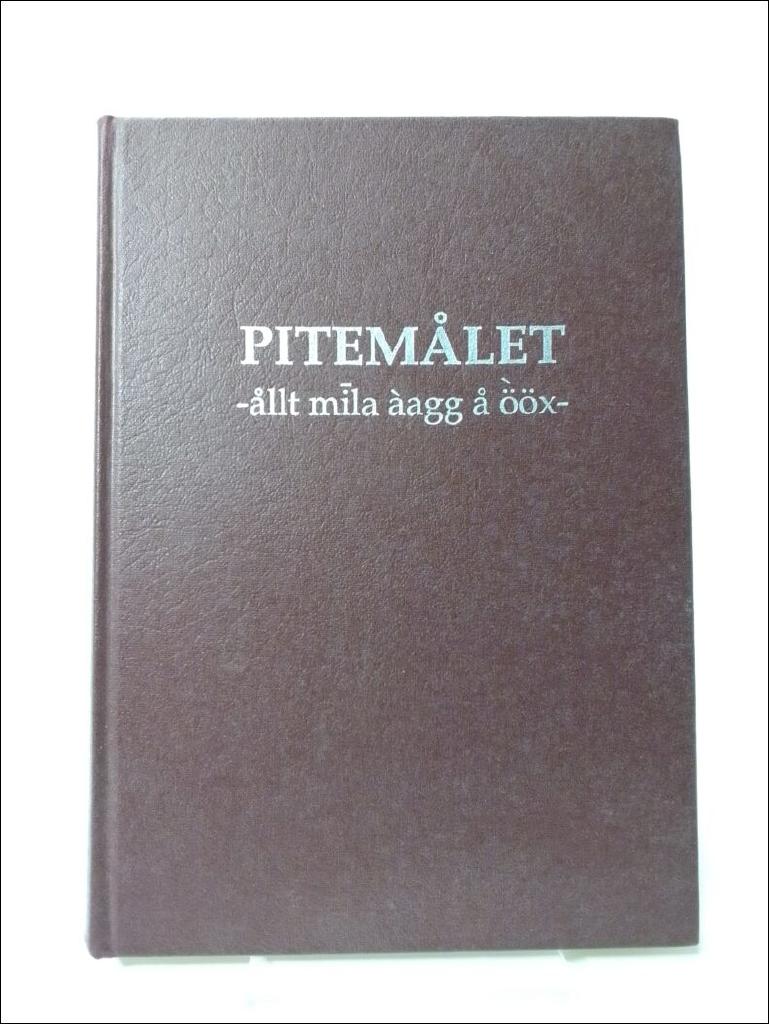 Pitem&aring;let : &aring;llt mīla &agrave;agg &aring; &ouml;̀&ouml;x