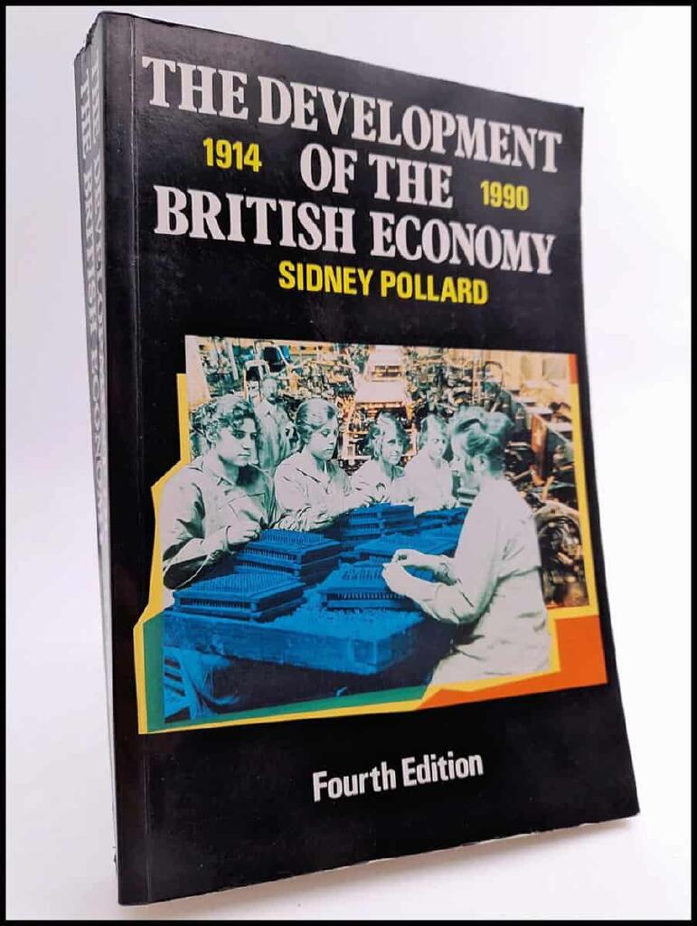 The development of the British economy : 1914-1990