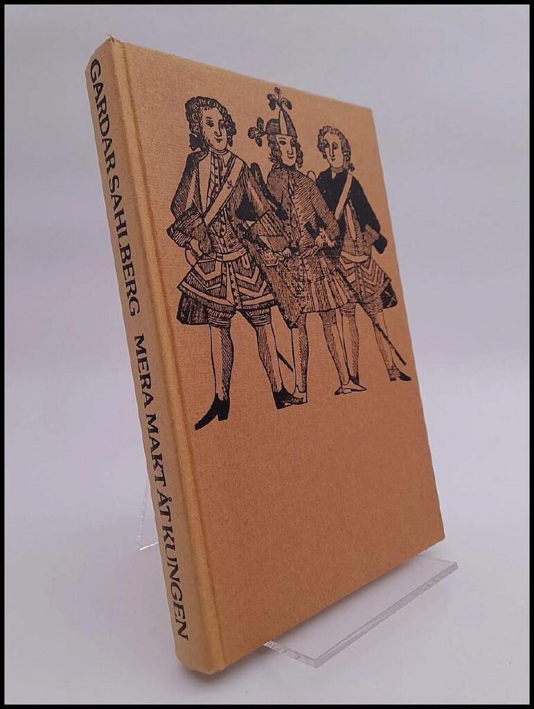 Mera makt &aring;t kungen : revolutionsf&ouml;rs&ouml;ket 1756 : ett reportage