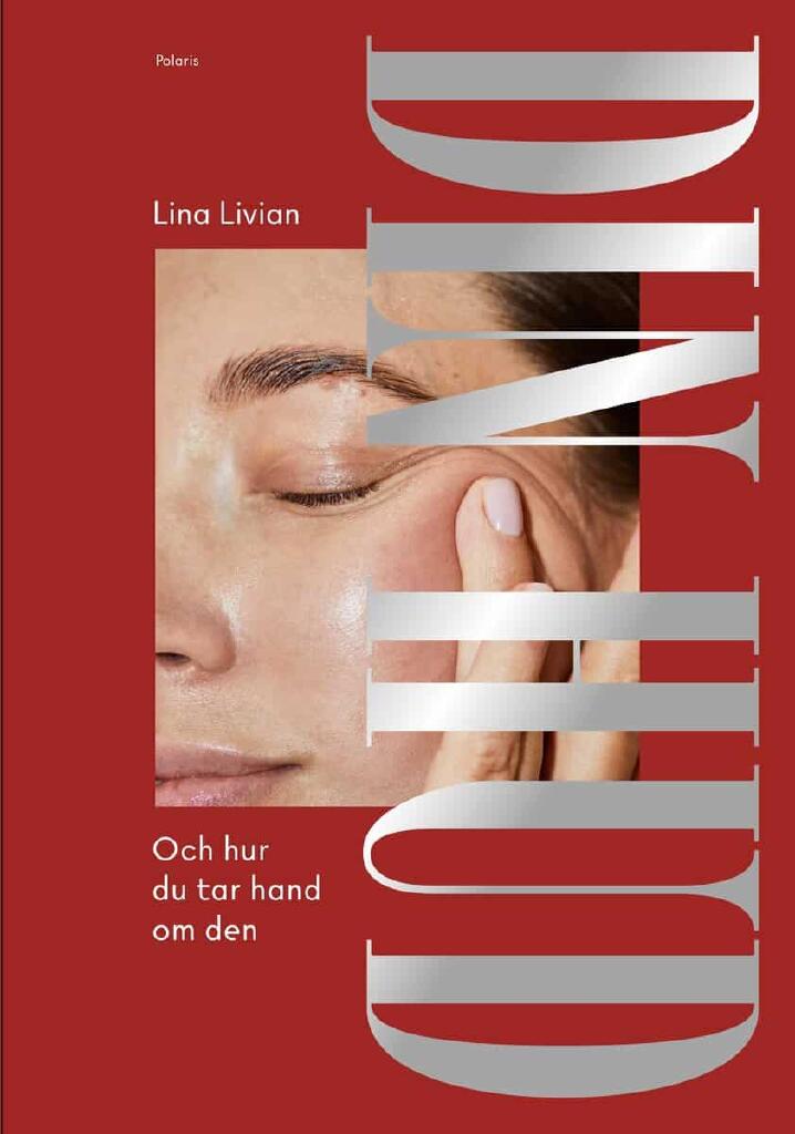 Din hud - och hur du tar hand om den