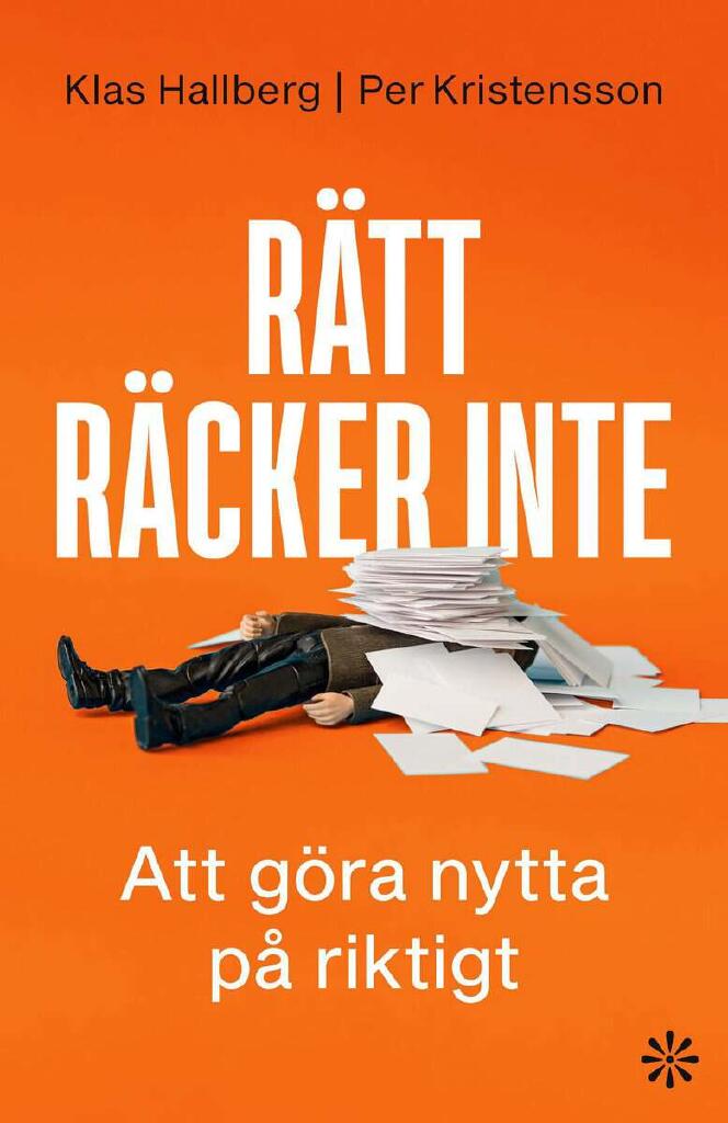 R&auml;tt r&auml;cker inte - att g&ouml;ra nytta p&aring; riktigt