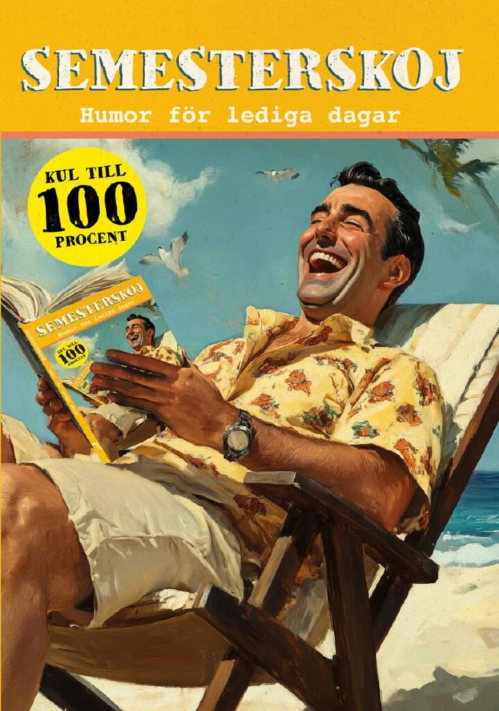 Semesterskoj - Humor f&ouml;r lediga dagar
