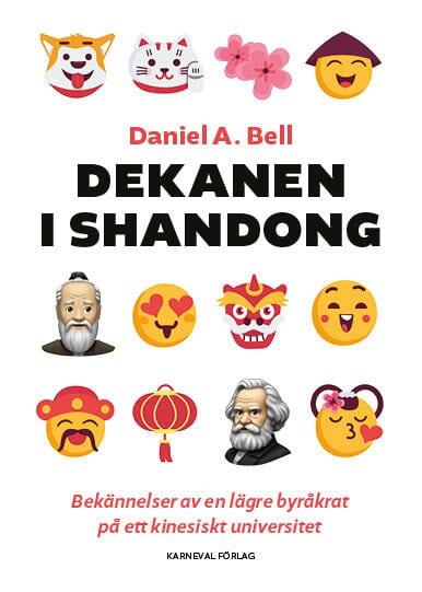 Dekanen i Shandong - bekännelser av en lägre byråkrat på ett kinesiskt universitet