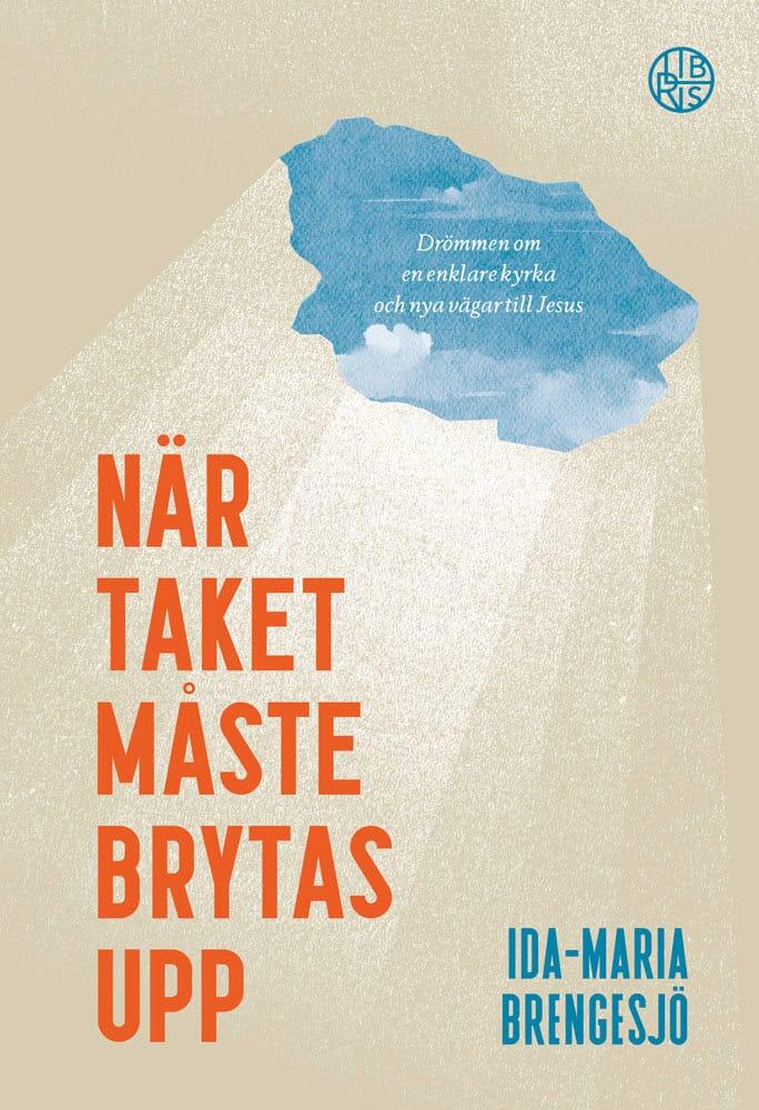 N&auml;r taket m&aring;ste brytas upp