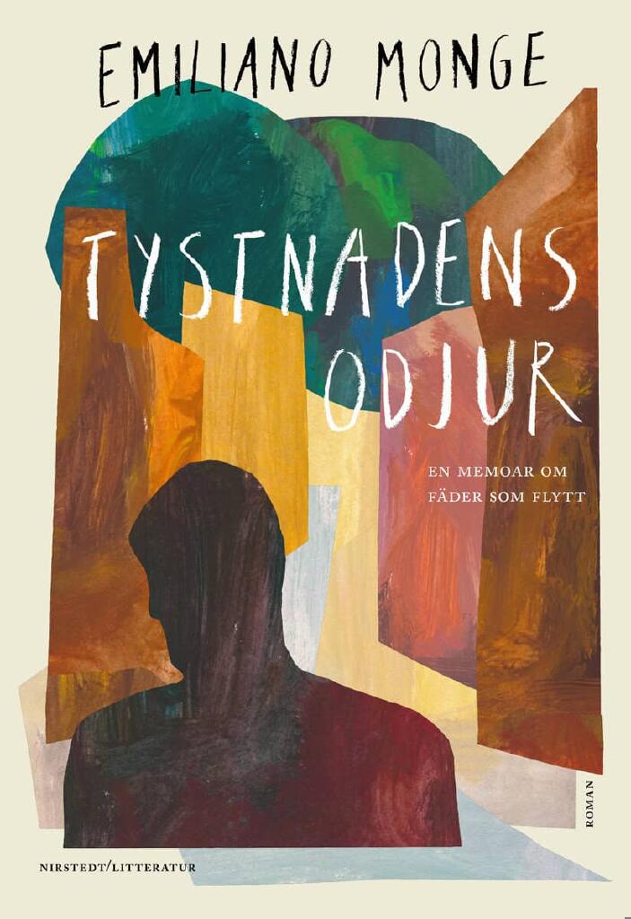Tystnadens odjur - en memoar om fäder som flytt