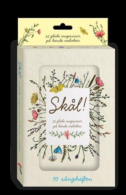 Sk&aring;l! 34 glada snapsvisor p&aring; k&auml;nda melodier