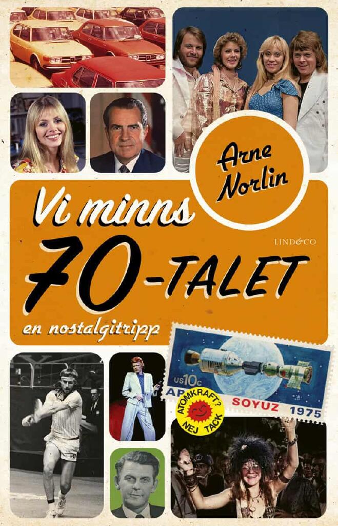 Vi minns 70-talet - en nostalgitripp