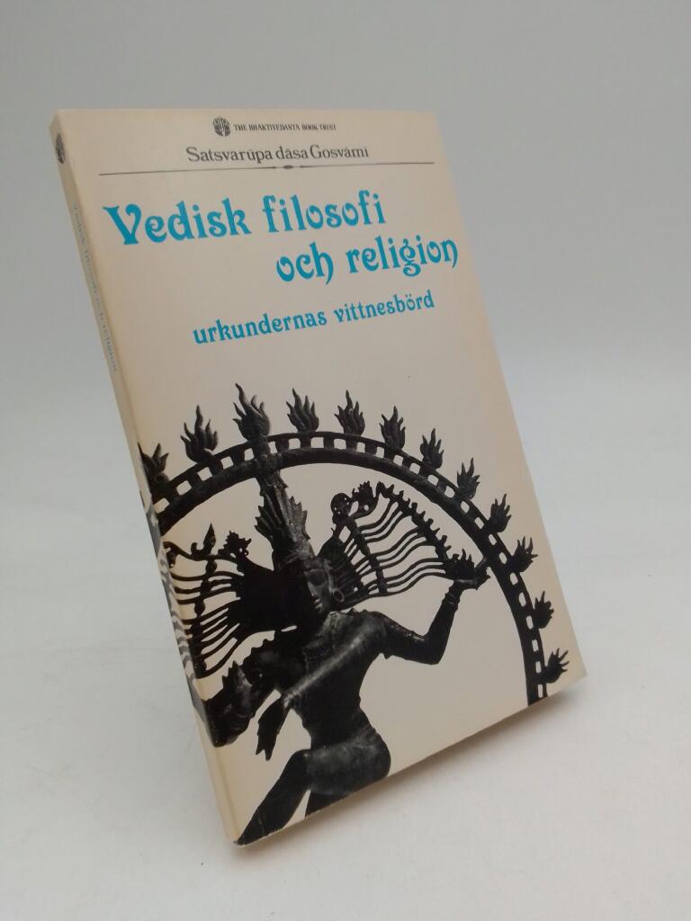 Vedisk filosofi och religion : urkundernas vittnesbörd