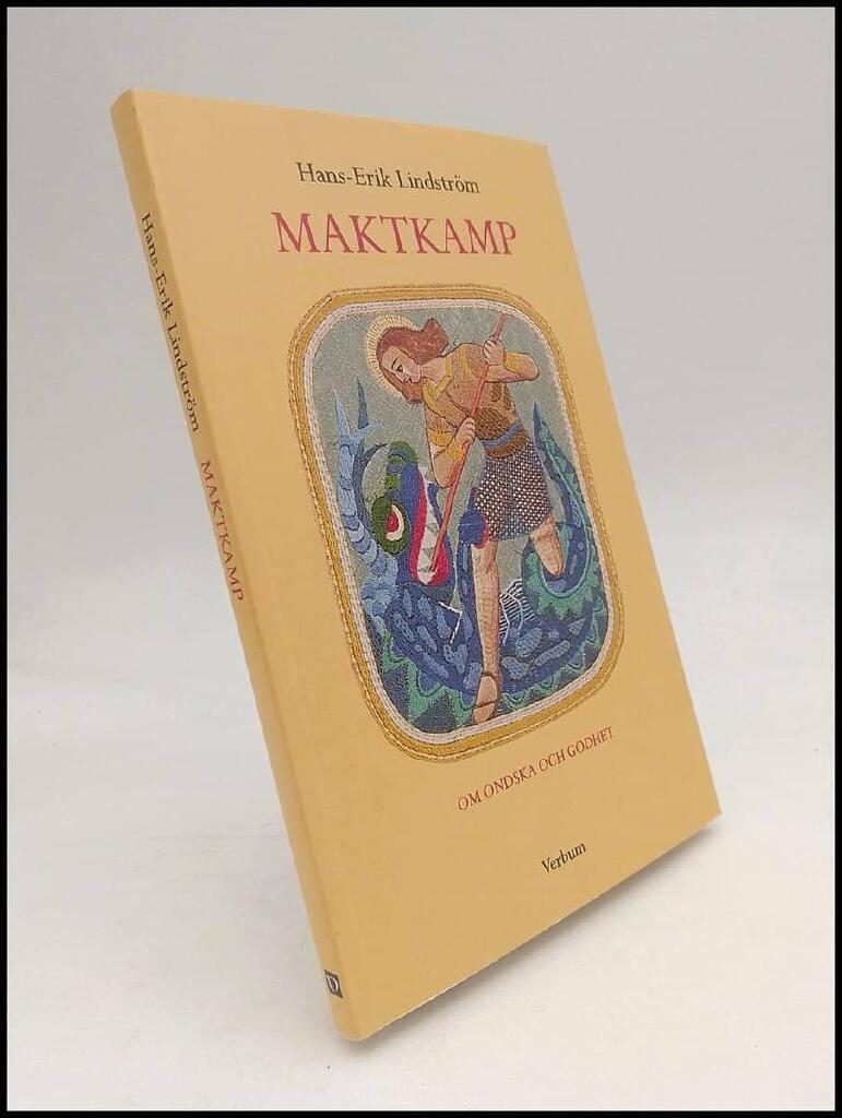 Maktkamp : om ondska och godhet