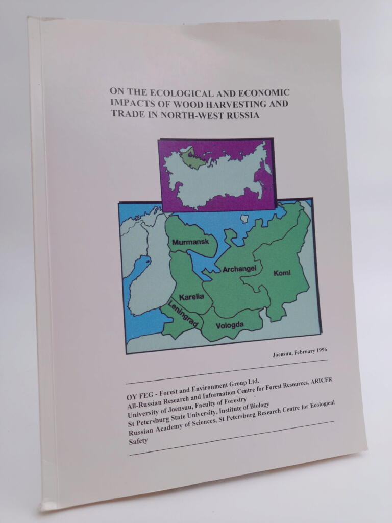 On the ecological and economic impacts of wood harvesting and trade in North-West Russia