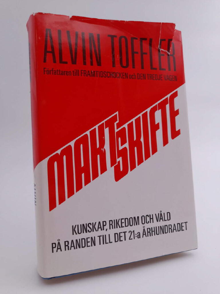 Maktskifte : kunskap, rikedom och våld på randen till det 21:a århundradet