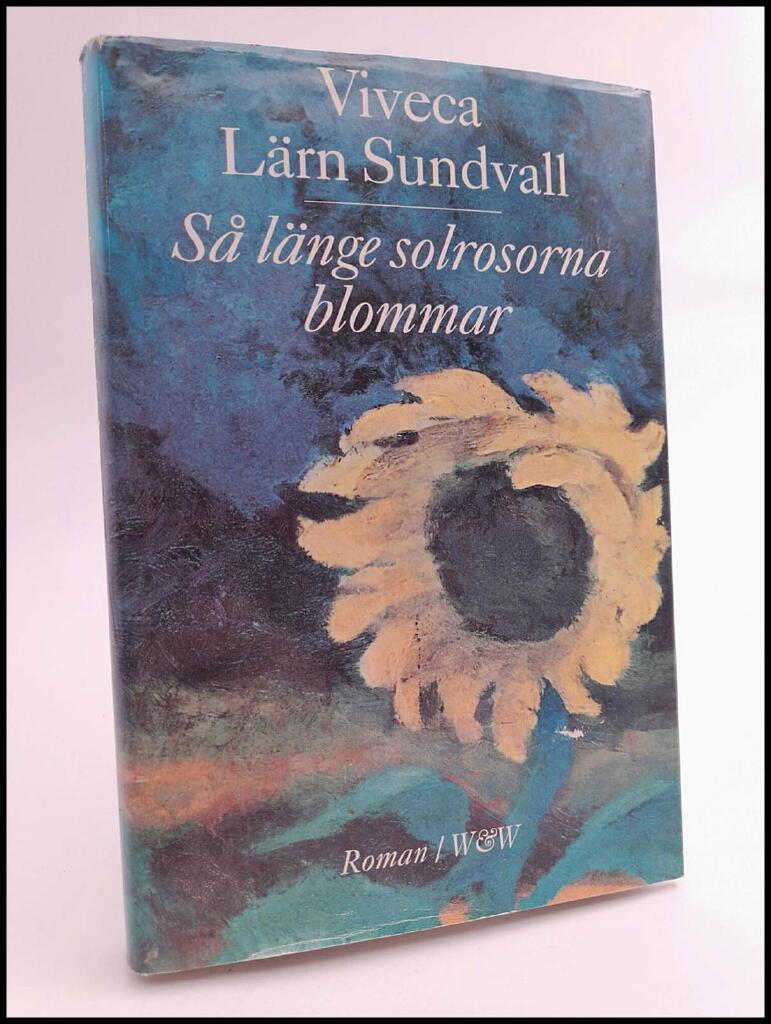 Så länge solrosorna blommar