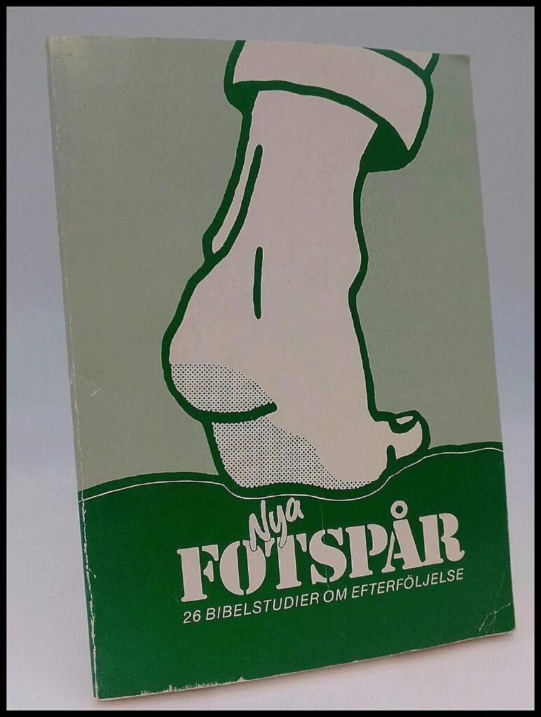 Nya fotsp&aring;r : 26 bibelstudier om efterf&ouml;ljelse
