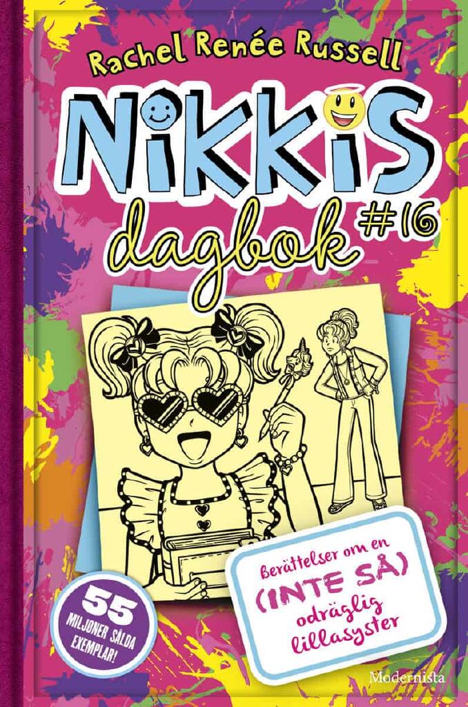 Nikkis dagbok #16 - Ber&auml;ttelser om en (inte s&aring;) odr&auml;glig lillasyster
