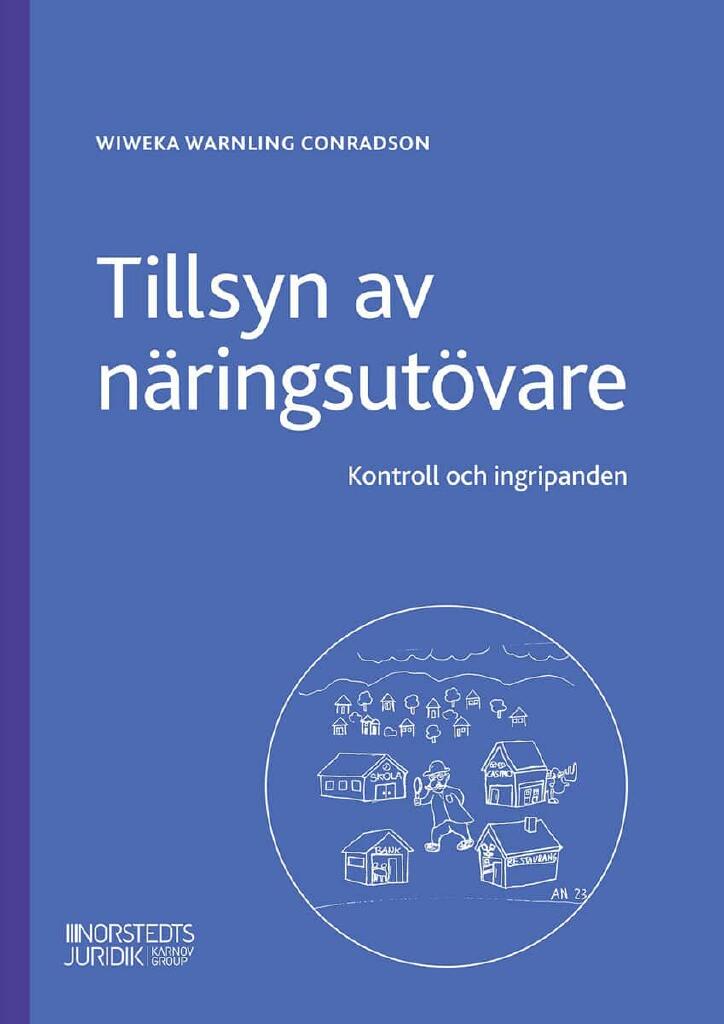 Tillsyn av n&auml;ringsut&ouml;vare - kontroll och ingripanden