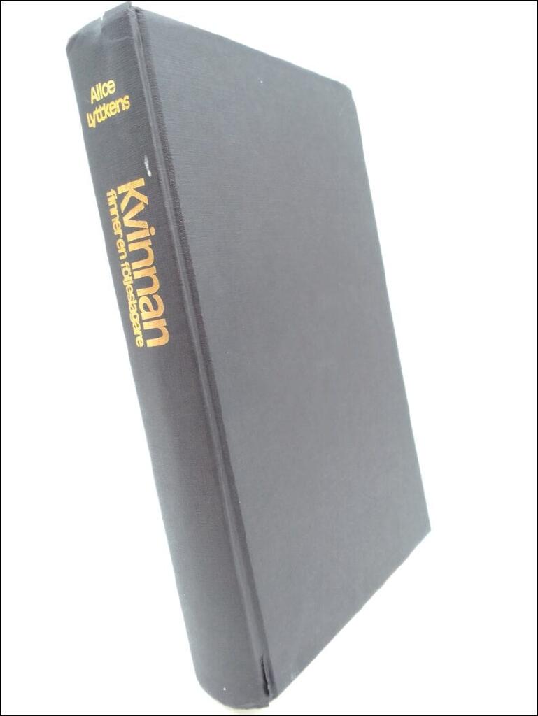 Kvinnan finner en f&ouml;ljeslagare : den svenska kvinnans historia fr&aring;n forntid till 1700-tal