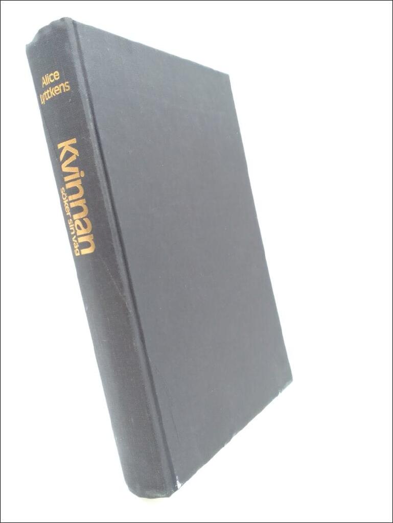 Kvinnan s&ouml;ker sin v&auml;g : den svenska kvinnans historia fr&aring;n liberalismen till v&aring;r tid