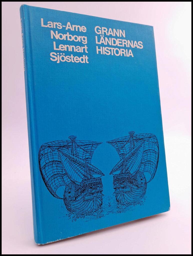 Grannl&auml;ndernas historia