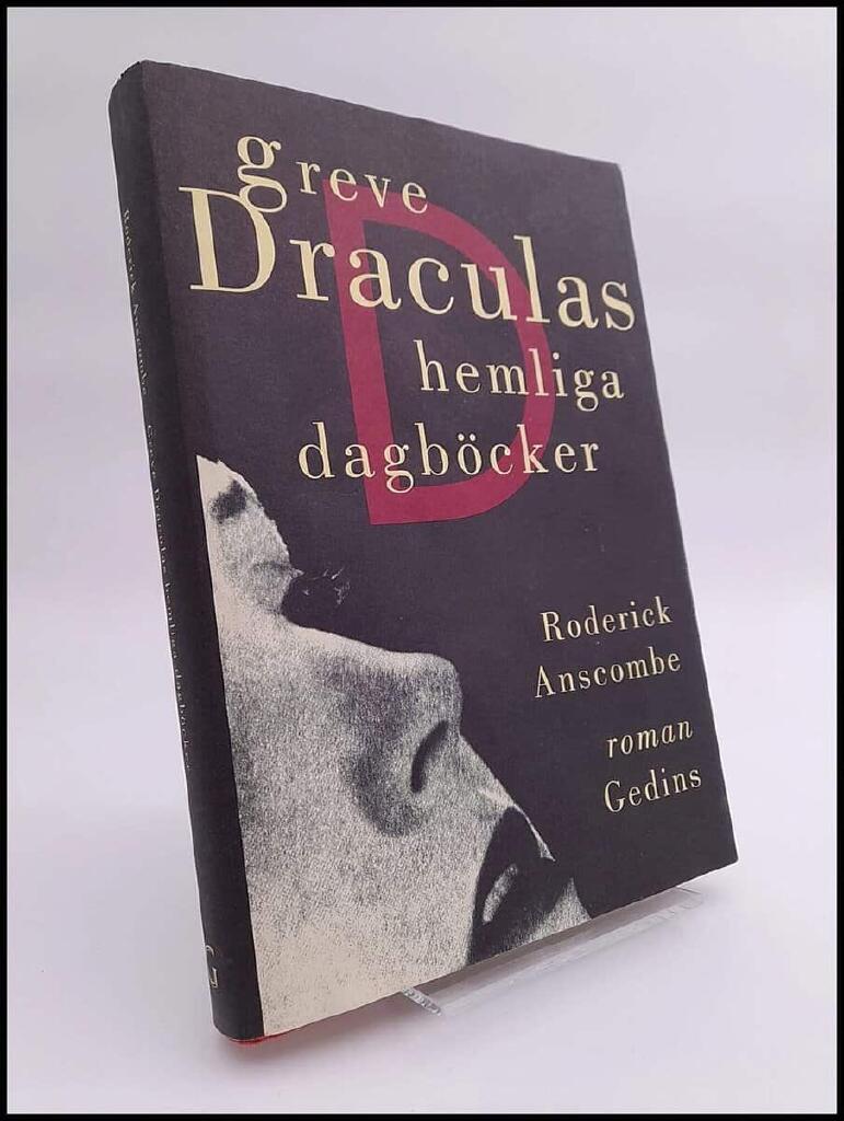 Greve Draculas hemliga dagb&ouml;cker : [roman]