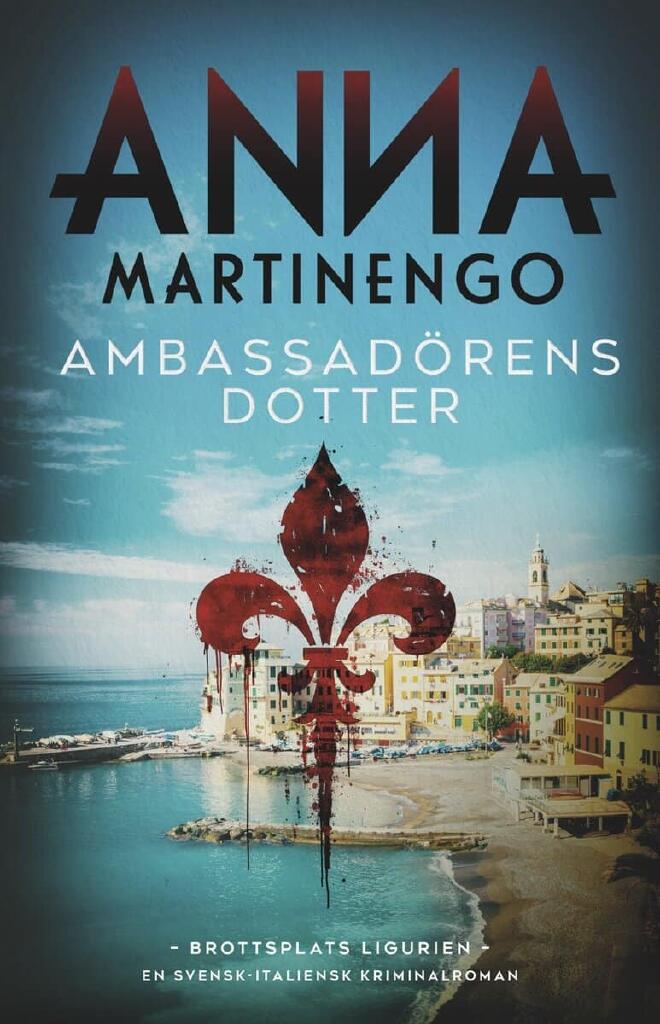 Ambassadörens dotter - en svensk-italiensk kriminalroman