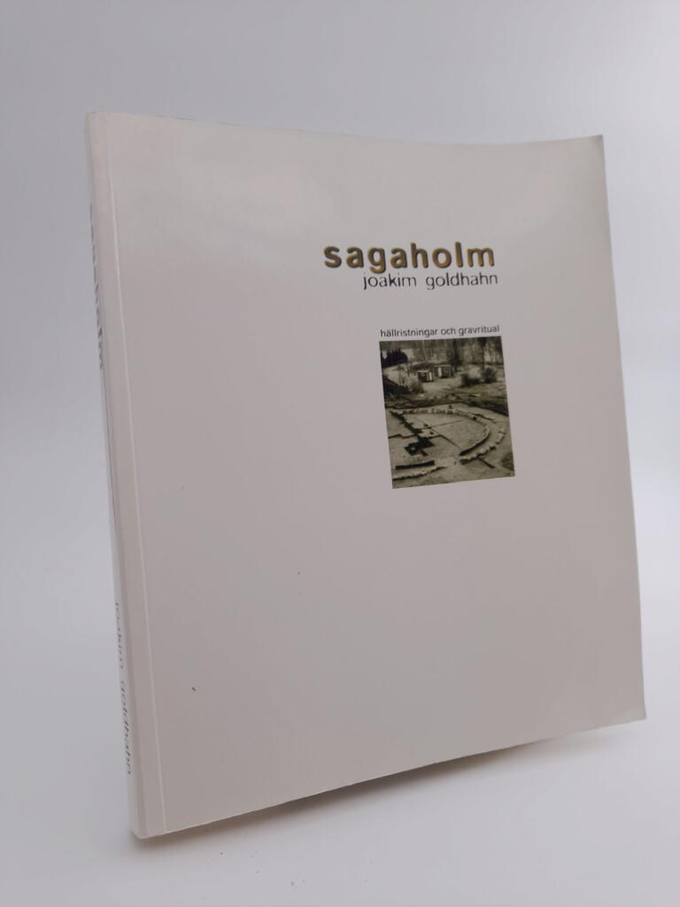 Sagaholm - h&auml;llristningar och gravritual