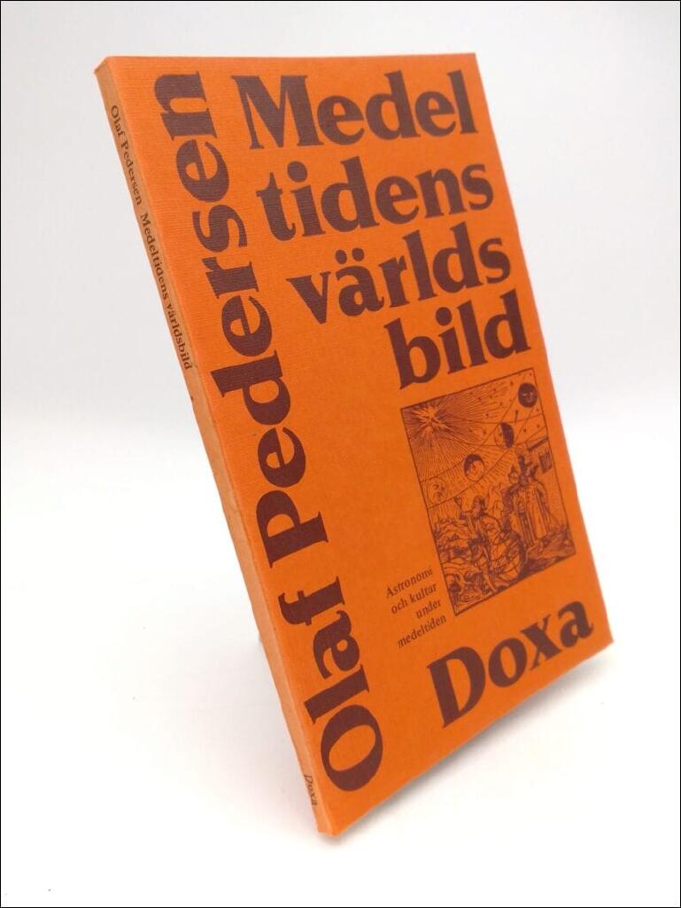 Medeltidens v&auml;rldsbild : [astronomi och kultur under medeltiden]